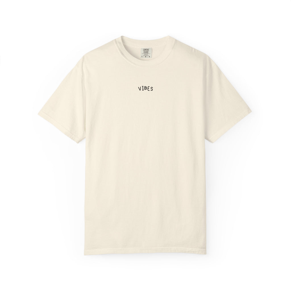 The Vibes Tee — Romanticize the Ordinary