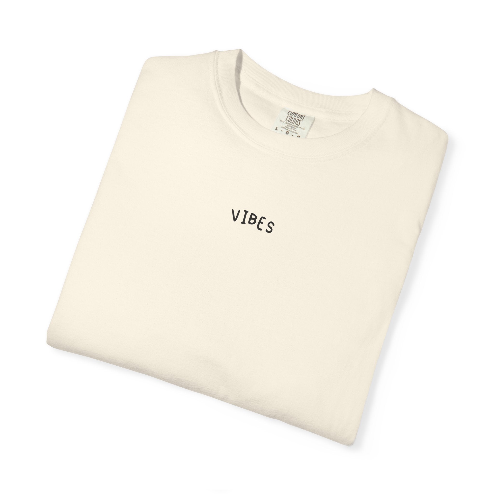 The Vibes Tee — Romanticize the Ordinary