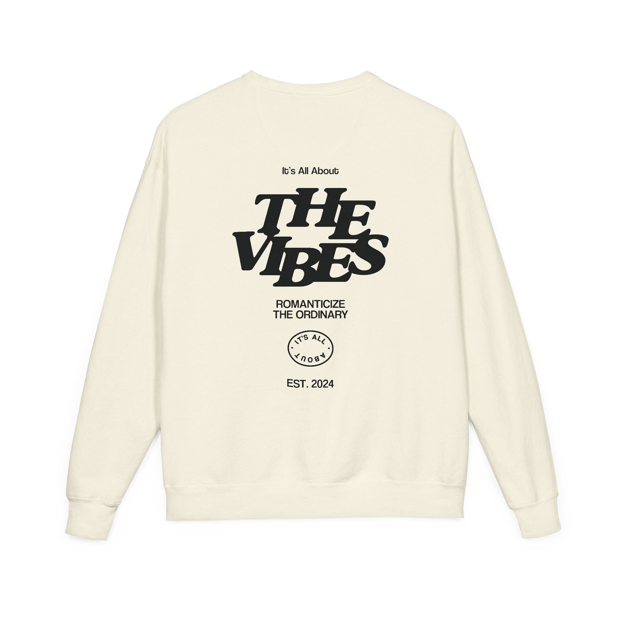 Graphic Crewneck Sweatshirt — "The Vibes" Minimal Front + Bold Back Design