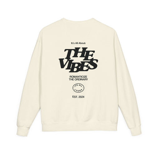 Graphic Crewneck Sweatshirt — "The Vibes" Minimal Front + Bold Back Design